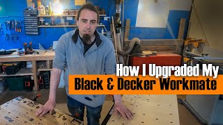 How I Upgraded My Black And Decker Workmate  Visionless Designs [upl. by Ernie]