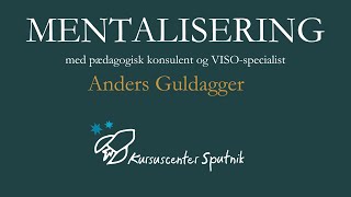 Mentalisering  med Anders Guldagger [upl. by Hanan965]