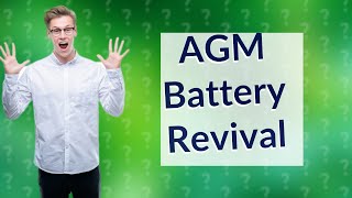 How do you wake up a dead AGM battery [upl. by Wulf]