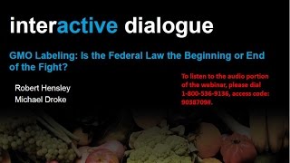 Food amp Ag Industry Webinar GMO Labeling Is the Federal Law the Beginning or End of the Fight [upl. by Eniruam]