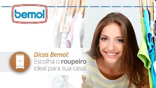 Dicas Bemol  Escolha o Roupeiro ideal para a sua casa [upl. by Nysa]