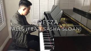 Odesza  Falls feat Sasha Sloan Piano Cover [upl. by Adnolat]