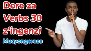 DORE ZA VERBSInshinga 30 ZINGENZI MUCYONGEREZA NUZIMENYA URABA WAVUGA ICYONGEREZA [upl. by Vannie]