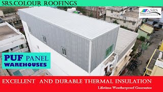 PUF PANEL ROOFINGS  WALL PANELS  commercial buildings amp warehouse  கேரளா மாடல் ரூபிங் [upl. by Miche]