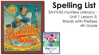 SAVVAS MyView Literacy  Unit 1 Lesson 5  Spelling  4th Grade [upl. by Aret769]