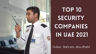 TOP 10 SECURITY CAMPANIES IN UAE  MIDDLE EAST  DUBAI  ABU  DHABI [upl. by Areemas]