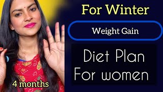 Winter Gain Weight Fast Diet Plan  32 kgs  58 kgs  WEIGHT GAIN [upl. by Stefano717]