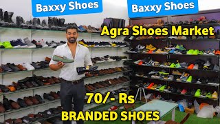 Baxxy Shoes Only Rs 70 👟 A1 Quality  Shoes Wholesale Market In Agra  Baxxy Shoes [upl. by Nujra]