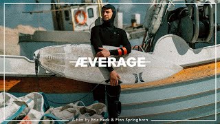 ÆVERAGE  A shortfilm about surfing in Denmark [upl. by Aihseken]