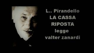 LA CASSA RIPOSTA novella di L Pirandello [upl. by Noram]