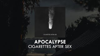 Cigarettes After Sex  Apocalypse  Lirik amp Terjemahan [upl. by Cutcliffe108]