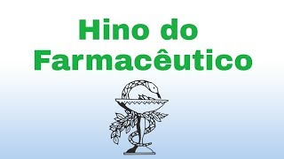 Hino do farmacêutico [upl. by Anitsirc]