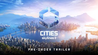 Coming October 24th 2023 I PreOrder Now I Cities Skylines II Official Gameplay Trailer [upl. by Otha]