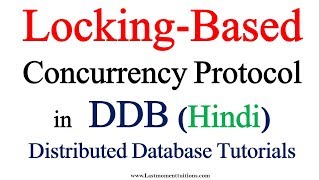 Locking based concurrency in Hindi  Distributed Database tutorials [upl. by Dannon]