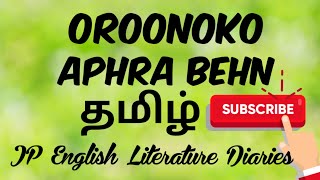 Oroonoko by Aphra Behn Summary in Tamil [upl. by Uamak816]