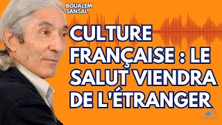 quotLa France na plus de volonté de puissance quot  Boualem Sansal [upl. by Ellesij334]