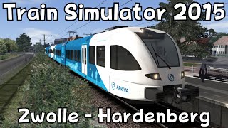 Train Simulator 2015 Zwolle  Hardenberg with ChrisTrains Arriva GTW [upl. by Gilligan880]