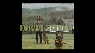 Noah Kahan  stick season [upl. by Enibas]