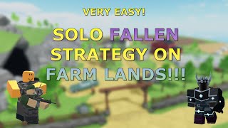 TDS EXTREMELY EASY SOLO FALLEN STRATEGY ON FARMLANDS [upl. by Forcier702]