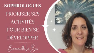 Sophrologues  prioriser vos actions pour bien développer votre activité [upl. by Marozik871]