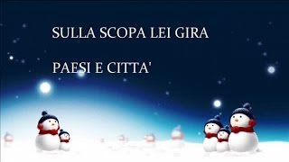 Bella Befana  Canzoni natalizie con testo Christmas music with lyrics [upl. by Erdied232]