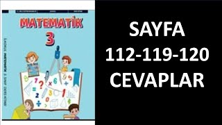 3 Sınıf Matematik Ders Kitabı sayfa 112 119 120 cevapları [upl. by Ynattir]