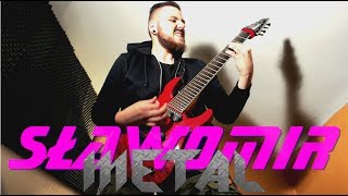 Sławomir  Miłość w Zakopanem  Metal Djent Cover by Michał Krysa [upl. by Oiluj]