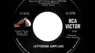 1967 HITS ARCHIVE Somebody To Love  Jefferson Airplane mono 45 [upl. by Elegna]