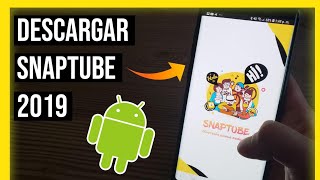 Descargar e Instalar Snaptube Para Android APK Oficial 2019 [upl. by Cavil]