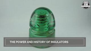 Small Talk Tuesday The Power and History of Insulators [upl. by Aelem963]