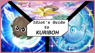 Idiots Guide to Kuriboh [upl. by Allecnirp97]