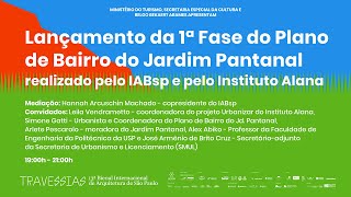 LANÃ‡AMENTO DA 1Âª FASE DO PLANO DE BAIRRO DO JARDIM PANTANAL [upl. by Atirabrab]