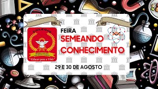 Feira Semeando Conhecimento 2024  Primeiro Dia  4K [upl. by Shaya531]