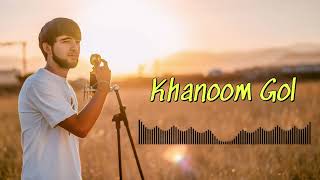 Khanoom Gol Cover by Ali [upl. by Judus317]