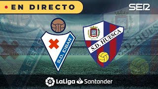 ⚽️ Eibar 1  1 Huesca  La Liga en vivo [upl. by Dorrie]