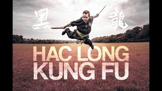 HAC LONG Kung Fu 2018 [upl. by Shandy]