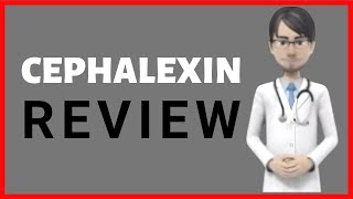 CEPHALEXIN review cephalexin tablets cephalexin 250 mg cephalexin 500 mg [upl. by Acnoib]