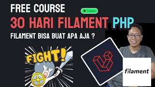 30 Hari Bersama Filament Penganalan FIlament Php [upl. by Jephum]