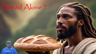 Bread Alone I Matthew 16 cont [upl. by Landing570]