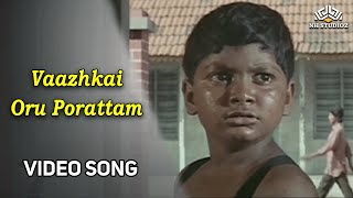 வாழ்க்கை ஒரு போராட்டம்  Vaazhkai Oru Porattam  Namma Annachi Songs  SPB  Deva [upl. by Ojyllek]