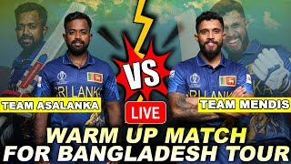 🔴 LIVE  Team Asalanka Vs Team Mendis  Warm Up Matches For Bangladesh Tour 2024 [upl. by Portwin]