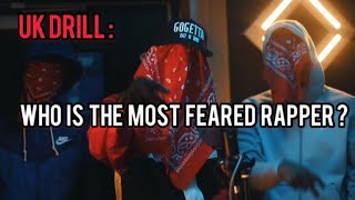 Uk Drill Who Is The Most Feared Rapper [upl. by Leitnahs]