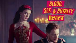 Blood Sex and Royalty Review  Netflix documentary drama the made me hate history [upl. by Joane]