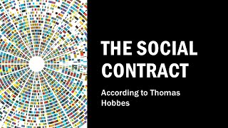 The Social Contract Theory of Thomas Hobbes [upl. by Kcireddor]