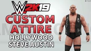 WWE 2K19 Custom Attire Hollywood Steve Austin [upl. by Nelsen]