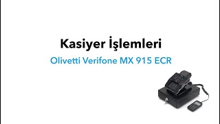 Olivetti Verifone MX 915 ECR  Kasiyer İşlemleri [upl. by Erdnassak]