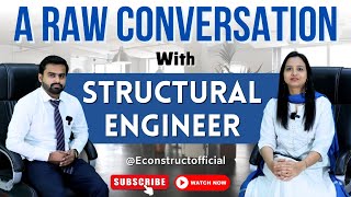 A Raw Conversation with Structural Engineer Trainee Econstructofficial [upl. by Erlina]