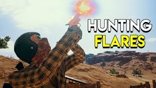 Hunting Flares  PlayerUnknowns Battlegrounds PUBG [upl. by Iddet]