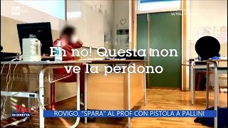 Rovigo quotsparaquot al prof con pistola a pallini  La vita in diretta 26102022 [upl. by Makell]