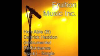 Hes Able B Deitrick Haddon Instrumental Performance Track [upl. by Malinda549]